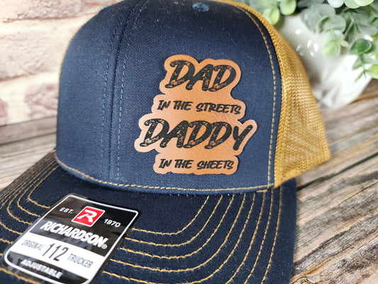 Dad in the Streets, Daddy in the Sheets" Trucker Hat - Funny Dad Hat, Graphic Cap, Adjustable Snapback, Multiple Colors & Patch Designs